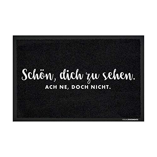 VISUAL STATEMENTS Fußmatte mit Spruch – hochwertiger Fußabtreter – Matte waschbar - für den Außenbereich und Innenbereich – rutschfest – Fußmatte Bedruckt (SCHÖN, Dich ZU SEHEN.) von VISUAL STATEMENTS