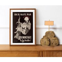 Reprint Eines Us Politplakats Gegen Vietnam - "Rich Mans War...end The War" Reprint Eines Us Politplakats Gegen Vietnam - "Rich Mans War...end The War" von VPCompanyUSA