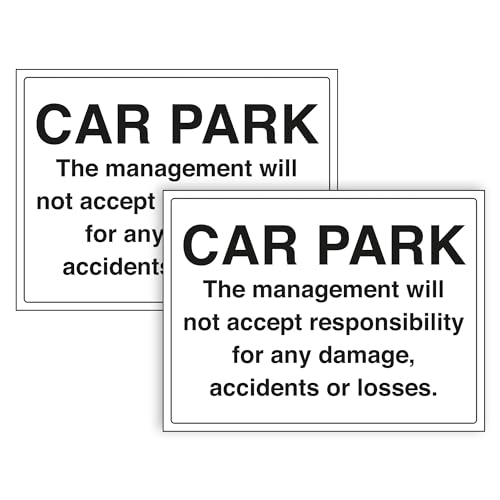 Car Park No Responsiability Taken Sicherheitsschild, 1 mm starrer Kunststoff, 400 mm x 300 mm, 2 Stück von VSafety