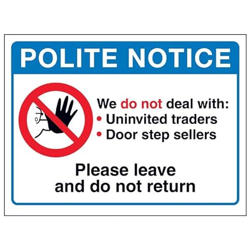 V Safety Polite Notice, We Do Not...Please Leave and Do Not Return 200 x 150 mm – selbstklebendes Vinyl – Aluminium-Effekt Sicherheitsschild von VSafety