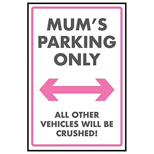 VSafety NV022AU-S Mum's Parking Only/Vehicles Will Be Crushed Schild, 200mm x 300mm von VSafety