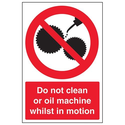 VSafety Schild "Do Not Clean Or Oil Machine Whilst In Motion", Hochformat, 200 x 300 mm, 1 mm starrer Kunststoff von V Safety