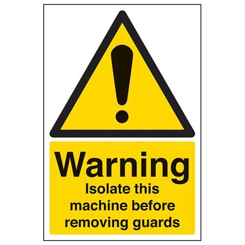 VSafety Warning Isolate This Machine Before Removing Guards Schild – Hochformat – 200 mm x 300 mm – selbstklebendes Vinyl von V Safety
