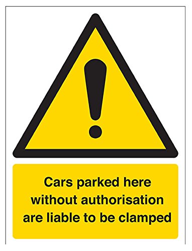 VSafety Security Notice, Cars Without Authorization Liable To Be Clamped Schild - Portrait - 150mm x 200mm - Selbstklebendes Vinyl von V Safety