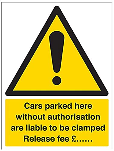 VSafety Security Notice, Car Parked Here Without Auth Will Be Clamped Release Fee Schild - Hochformat - 300 mm x 400 mm - Selbstklebendes Vinyl von V Safety