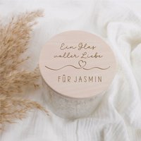 Vorratsglas Mit Holzdeckel 530Ml - "Ein Glas Voller Liebe" Wunschtext Verschiedene Größen von Vamari