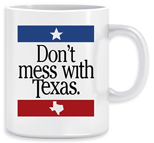 Dont Mess With Texas Kaffeebecher Becher Tassen Ceramic Mug Cup Dont Mess With Texas Kaffeebecher Becher Tassen Ceramic Mug Cup von Vendax