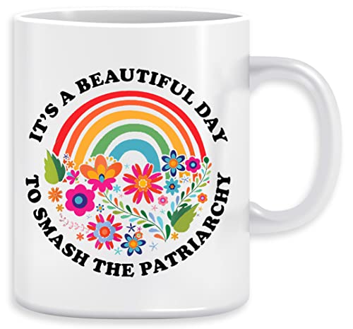 Es Ist Ein Schöner Tag, Um Das Patriarchat Zu Zerschlagen Kaffeebecher Becher Tassen Ceramic Mug Cup von Vendax