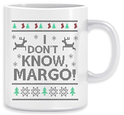I Dont Know, Margo! Kaffeebecher Becher Tassen Ceramic Mug Cup von Vendax