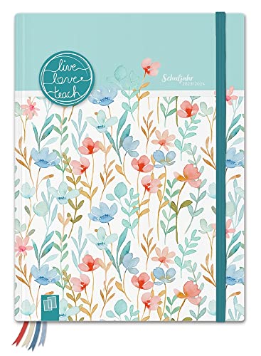 Mein Lehrerplaner - A5+ - Hardcover - Lehrerkalender für das Schuljahr 2023/2024 - Blumenwiese: Schulplaner für Lehrerinnen und Lehrer (live – love – teach) von Verlag An Der Ruhr