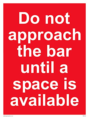 5er-Pack – „Do not approach the bar until a space is available“ Schild – 150 x 200 mm – A5P 5er-Pack – „Do not approach the bar until a space is available“ Schild – 150 x 200 mm – A5P von Viking Signs