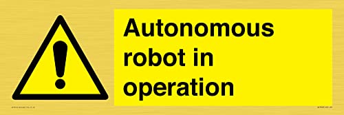 Autonomous Robot in Operation Schild - 600 x 200 mm - L62 von Viking Signs