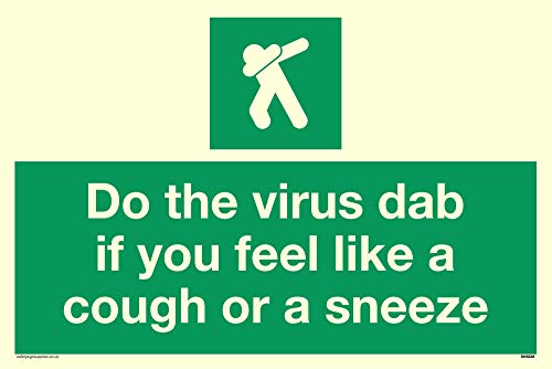 Do the virus dab if you feel like a cough or a sneeze sign - Vinyl Photoluminescent sticker von Viking Signs