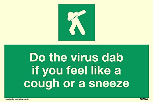 Do the virus dab if you feel like a hough or a sniese, Vinyl photoluminescent sticker von Viking Signs