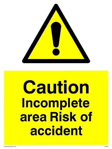 Hinweisschild mit Aufschrift"Caution Incomplete Area Risk Of Accident", 150 x 200 mm, A5P, 5 Stück von Viking Signs