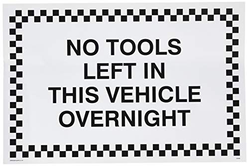 Kein Werkzeug mehr in diesem Fahrzeug über Nacht von Viking Signs