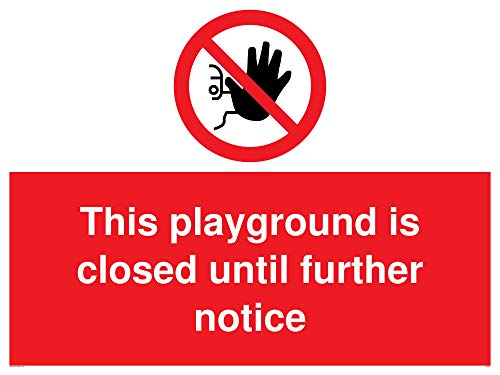 Kunststoffschild mit englischer Aufschrift „This playground is closed until further notic“, 3 mm von Viking Signs