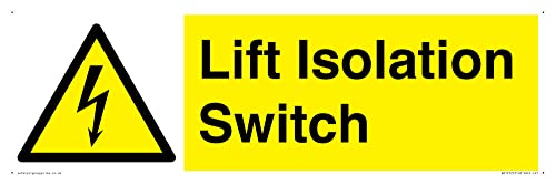 Lift Isolation Switch Schild – 450 x 150 mm – L41 von Viking Signs