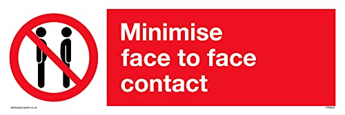 Minimise Face to Face Contact with Prohibiton Symbolschild – 300 x 100 mm – L31 von Viking Signs