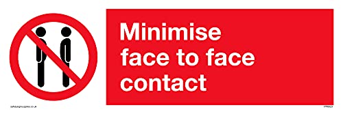 Minimise Face to Face Contact with Prohibiton Symbolschild – 300 x 100 mm – L31 Minimise Face to Face Contact with Prohibiton Symbolschild – 300 x 100 mm – L31 von Viking Signs