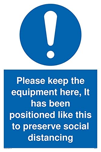 Please keep the equipment here, It has been positioned like this to serve social distancing Please keep the equipment here, It has been positioned like this to serve social distancing von Viking Signs