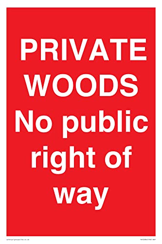 Private Woods Schild "No public right of way", 200 x 300 mm, A4P von Viking Signs