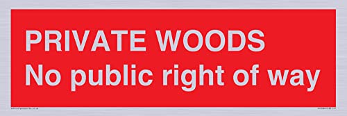 Private Woods Schild "No public right of way", 450 x 150 mm, L41 von Viking Signs