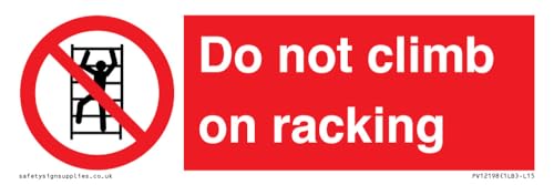 Schild "Do Not Climb On Racking", 150 x 50 mm, L15 von Viking Signs