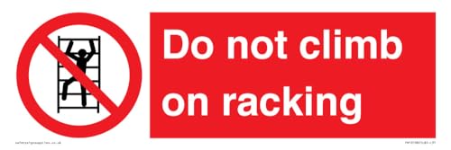Schild "Do Not Climb On Racking", 300 x 100 mm, L31 von Viking Signs