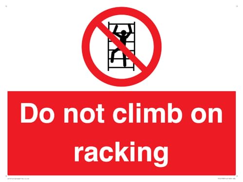 Schild "Do Not Climb On Racking", 400 x 300 mm, A3L von Viking Signs