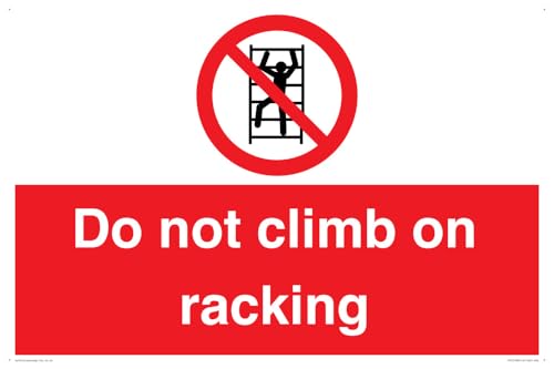 Schild "Do Not Climb On Racking", 600 x 400 mm, A2L von Viking Signs