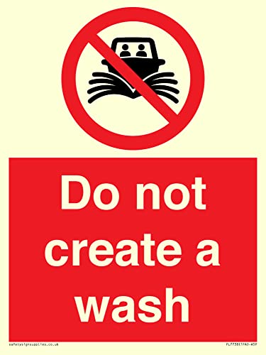 Schild "Do not create a wash", 150 x 200 mm, A5P von Viking Signs