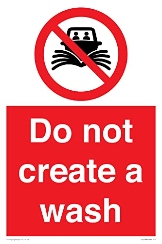 Schild "Do not create a wash", 200 x 300 mm, A4P von Viking Signs