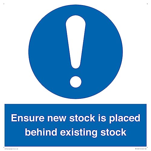 Schild "Ensure New Stock Is Placed Behind Existing Stock", 400 x 400 mm, S40 von Viking Signs