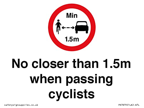 Schild mit Aufschrift "No closer than 1.5m when passing cyclists", 100 x 75 mm, A7L von Viking Signs