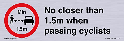 Schild "No closer than 1,5 m when passing cyclists", 150 x 50 mm, L15 von Viking Signs