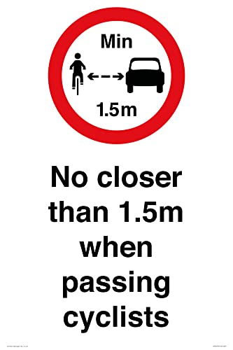 Schild mit Aufschrift "No closer than 1.5m when passing cyclists", 400 x 600 mm, A2P von Viking Signs