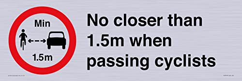 Schild mit Aufschrift "No closer than 1.5m when passing cyclists", 600 x 200 mm, L62 von Viking Signs