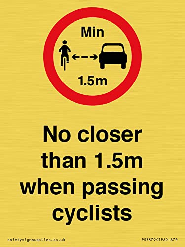 Schild mit Aufschrift "No closer than 1.5m when passing cyclists", 75 x 100 mm, A7P von Viking Signs