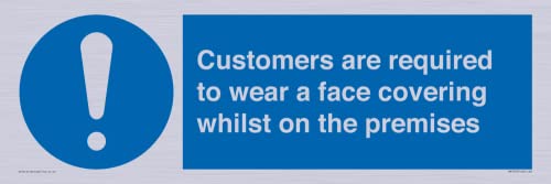Schild mit Aufschrift "Customers are required to wear a face covering while on the premises", 600 x 200 mm, L62 von Viking Signs