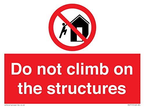 Schild mit Aufschrift"Do not climb on the structure", 200 x 150 mm, A5L von Viking Signs