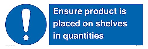 Schild mit Aufschrift "Ensure Product Is Placed on Shelves in Quantities", 600 x 200 mm, L62 Schild mit Aufschrift "Ensure Product Is Placed on Shelves in Quantities", 600 x 200 mm, L62 von Viking Signs
