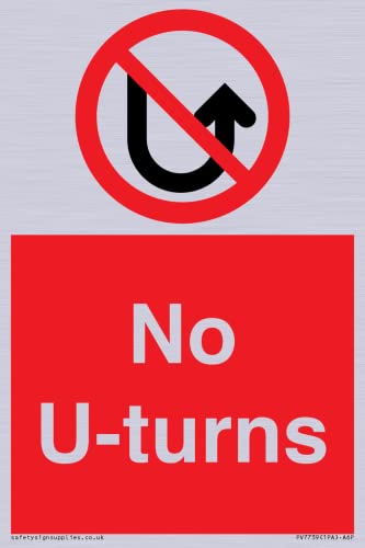 Schild mit Aufschrift "No U-turns", 100 x 150 mm, A6P von Viking Signs