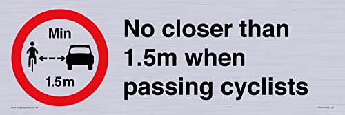 Schild mit Aufschrift "No closer than 1,5 m when passing cyclists", 450 x 150 mm, L41 von Viking Signs