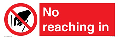 Schild mit Aufschrift"No reaching in", 600 x 200 mm, L62 von Viking Signs