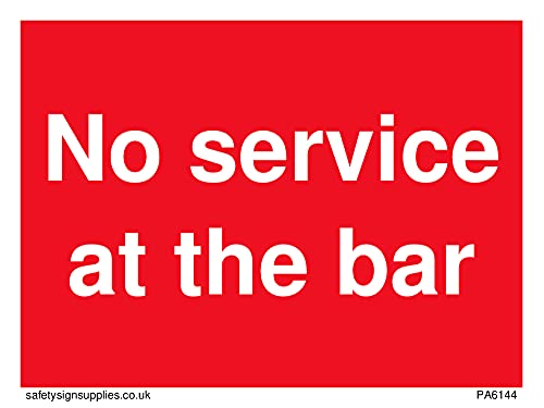 Schild mit Aufschrift"No service at the bar", 100 x 75 mm, A7L von Viking Signs