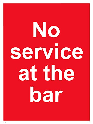 Schild mit Aufschrift"No service at the bar", 150 x 200 mm, A5P von Viking Signs
