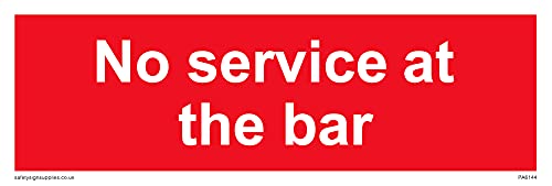 Schild mit Aufschrift"No service at the bar", 150 x 50 mm, L15 von Viking Signs