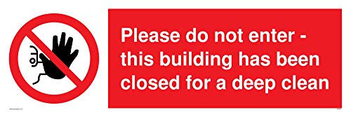 Schild mit Aufschrift"Please do not enter - this building has been closed for a deep clean", Aluminiumverbundstoff, 3 mm Schild mit Aufschrift"Please do not enter - this building has been closed for a deep clean", Aluminiumverbundstoff, 3 mm von Viking Signs