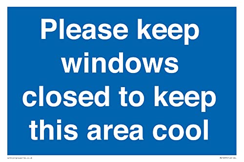 Schild mit Aufschrift"Please keep windows closed to keep this area cool", 300 x 200 mm, A4L von Viking Signs